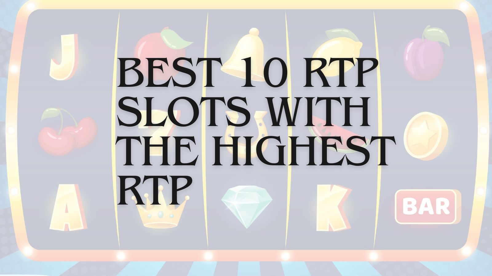 Best RTP Slots 2026: 10 Highest Payout Online Slots Ranked (Apr. 7)