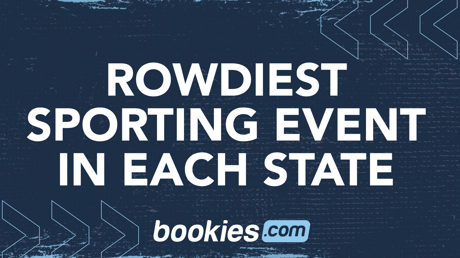 Ranking The Rowdiest Sporting Events For Each State In The USA