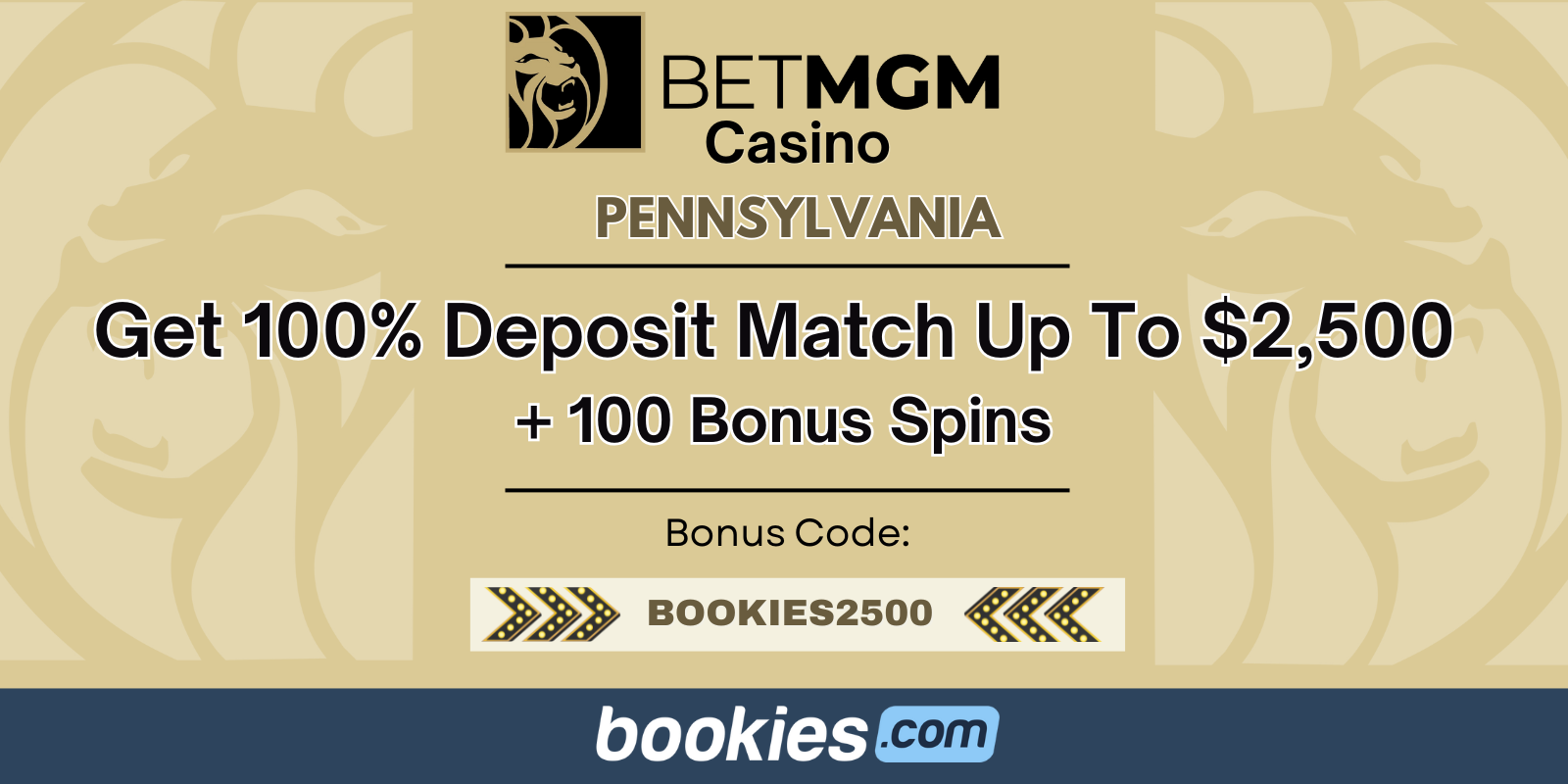 BetMGM PA Casino Bonus Code BOOKIES2500: Grab Up to $2,500 Match Bonus + 100 Bonus Spins (Nov. 4)