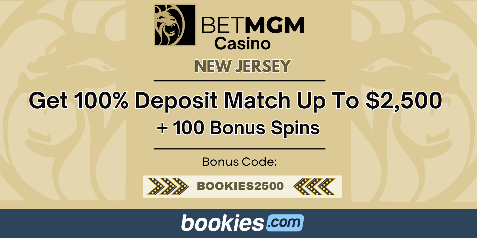 BetMGM NJ Casino Bonus Code BOOKIES2500: Unlock $2.5K Match Bonus + 100 Spins (Nov. 4)