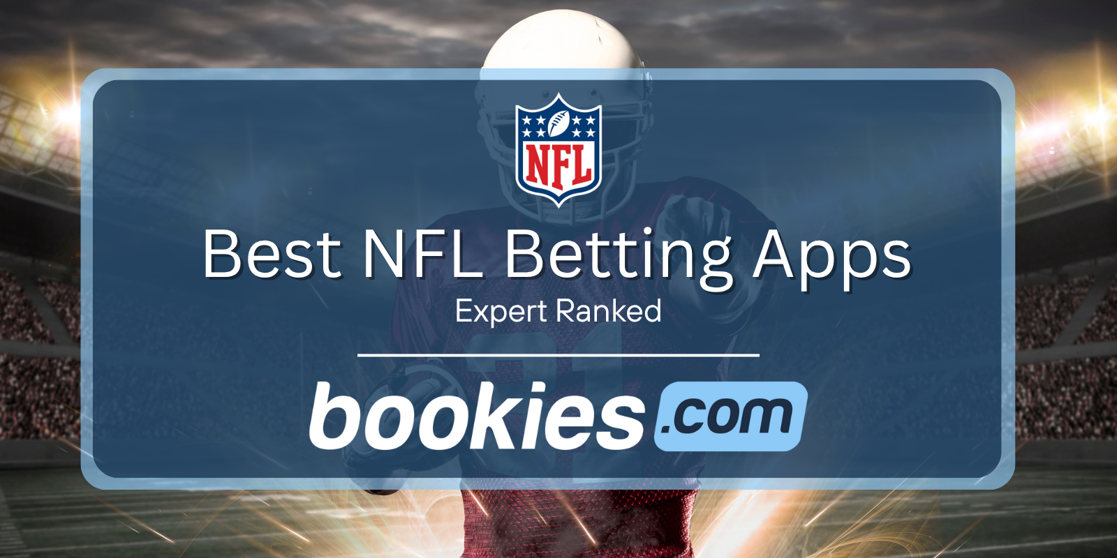 Best NFL Betting Apps: Top 7 NFL Sportsbooks for NFL Week 10 (Nov. 4)