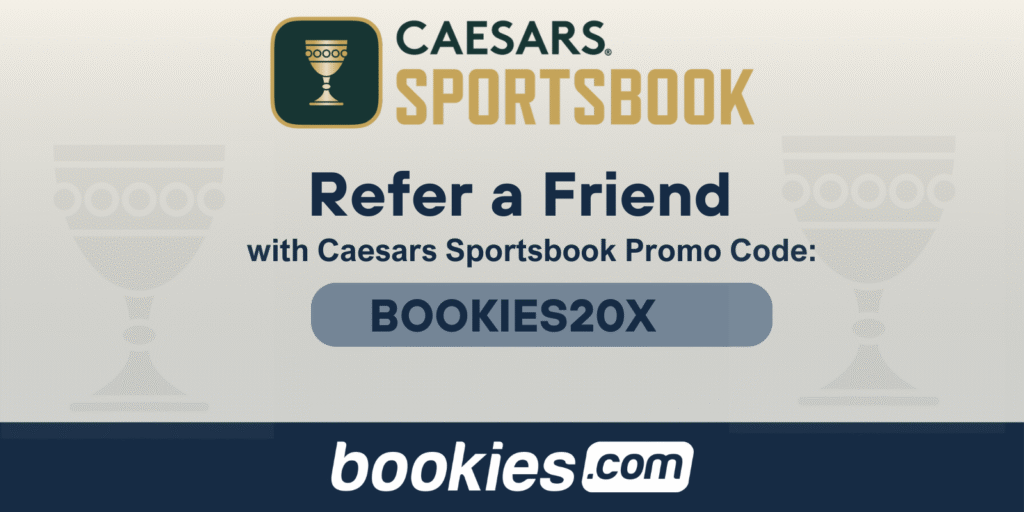 Caesars refer a friend promo code bookies20x