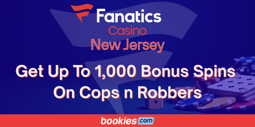 fanatics-casino-nj-bonus