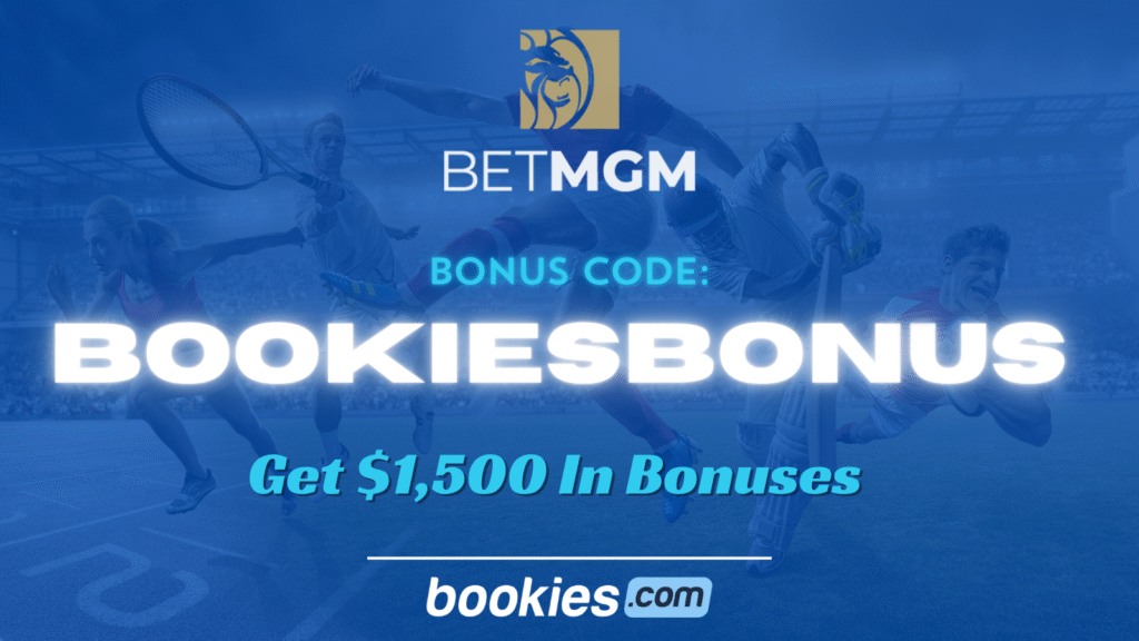 BetMGM Bonus Code BOOKIESBONUS