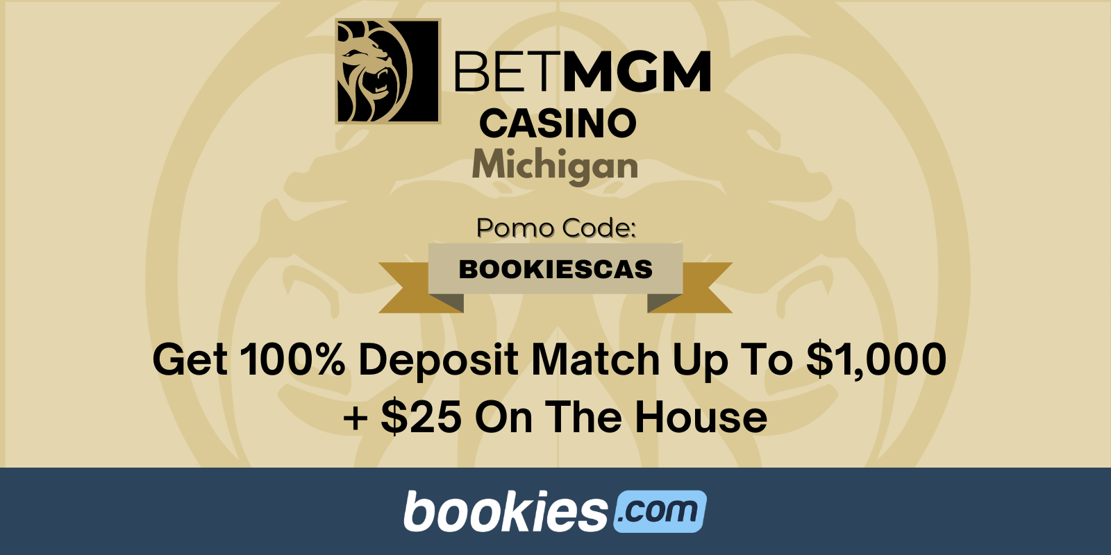 BetMGM MI Casino Bonus Code BOOKIESCAS: Get $1,000 Bonus Match + $25 on the House (Mar. 3)