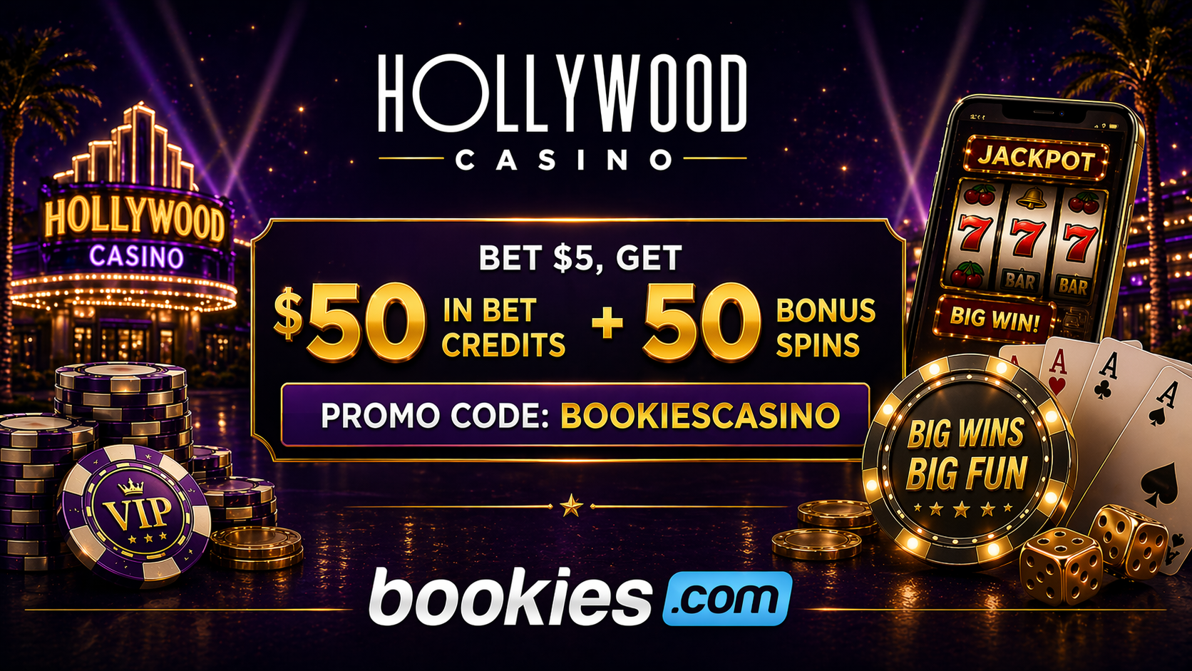 Hollywood Online Casino Promo Code BOOKIESCASINO (May 2026): Get $50 in Bet Credits + 50 Bonus Spins