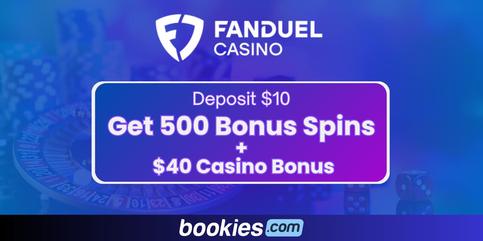 FanDuel Casino Promo Code (May 12, 2026): Deposit $10, Get 500 Spins + $40 Bonus